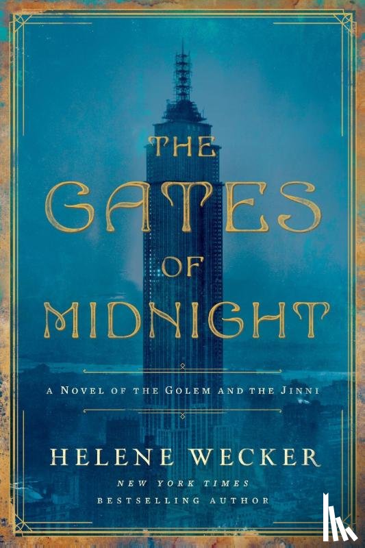 Wecker, Helene - The Gates of Midnight