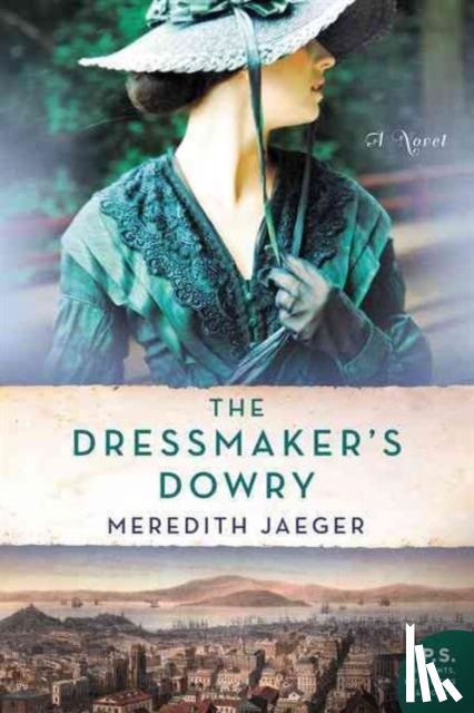 Jaeger, Meredith - The Dressmaker's Dowry