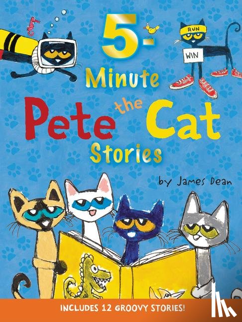 Dean, James - 5-Minute Pete the Cat Stories