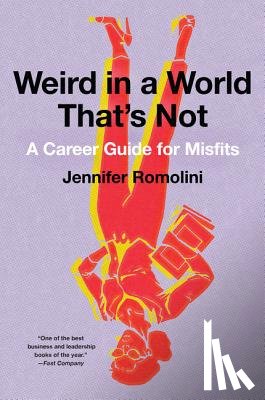 Romolini, Jennifer - Weird in a World That's Not