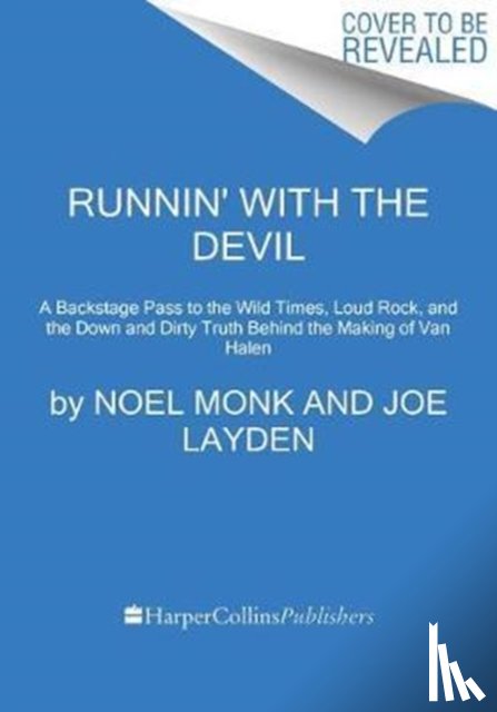 Monk, Noel, Layden, Joe - Runnin' with the Devil