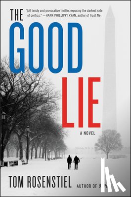 Rosenstiel, Tom - The Good Lie