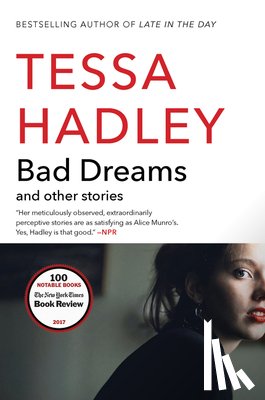 Hadley, Tessa - Bad Dreams and Other Stories