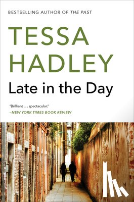Hadley, Tessa - Late in the Day