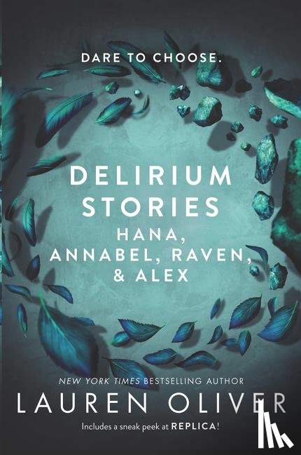 Oliver, Lauren - Delirium Stories: Hana, Annabel, Raven, and Alex