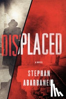 Abarbanell, Stephan - Displaced