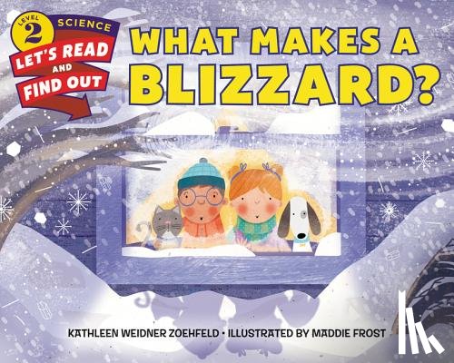 Zoehfeld, Kathleen - What Makes a Blizzard?