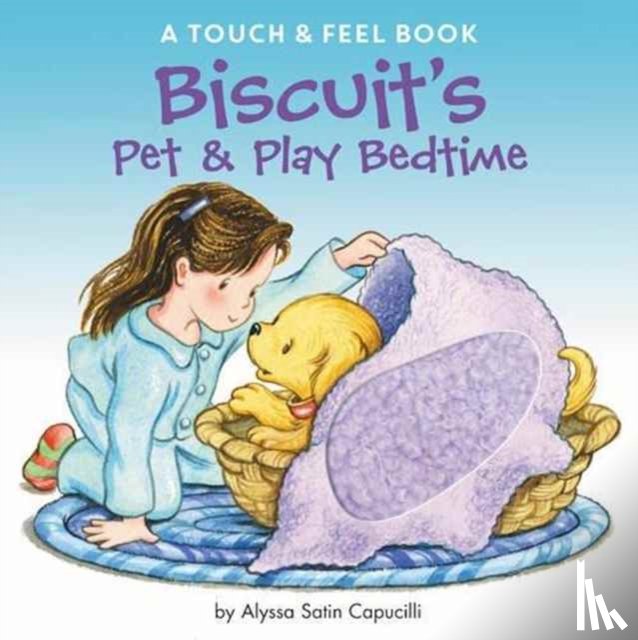 Capucilli, Alyssa Satin - Biscuit's Pet & Play Bedtime