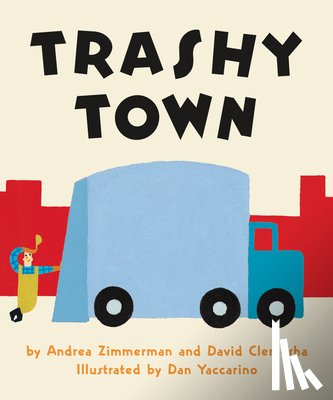 Zimmerman, Andrea - Trashy Town