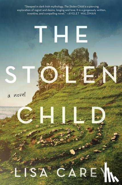 Carey, Lisa - The Stolen Child