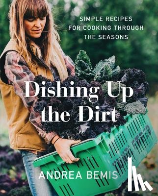 Bemis, Andrea - Dishing Up the Dirt