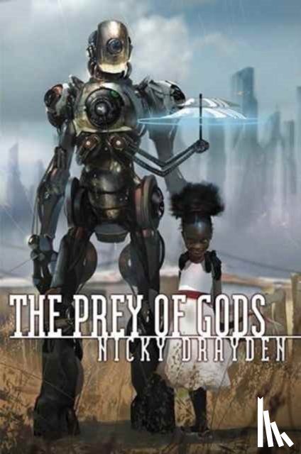 Drayden, Nicky - The Prey of Gods