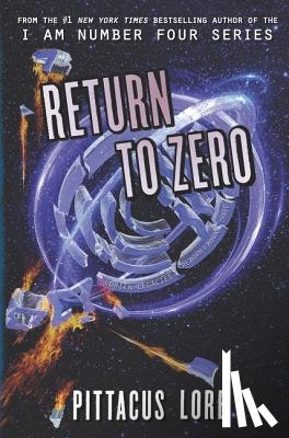 Lore, Pittacus - Return to Zero