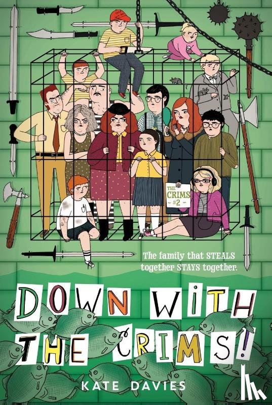 Davies, Kate - The Crims #2: Down with the Crims!