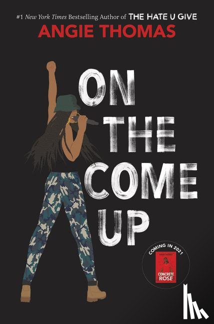 Angie Thomas - On the Come Up