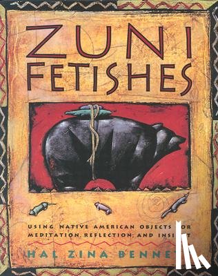 Bennett, Hal - Zuni Fetishes
