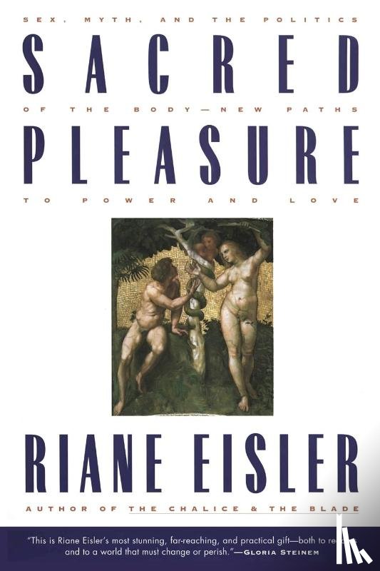 Eisler, Riane - Sacred Pleasure