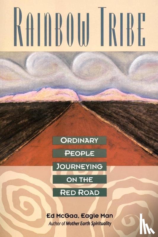 McGaa, Ed - Rainbow Tribe