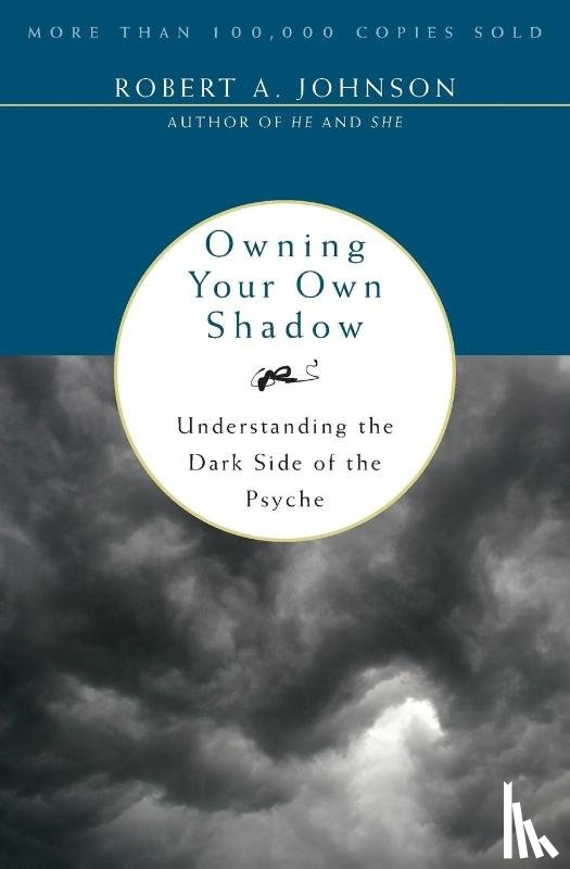 Johnson, Robert A - Owning Your Own Shadow