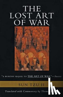 Tzu, Sun - The Lost Art of War