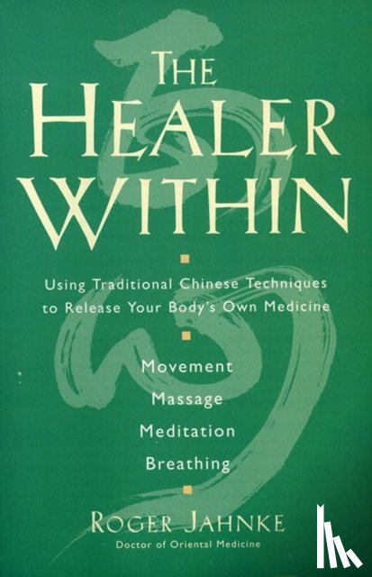 Jahnke, Roger - The Healer Within