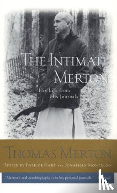 Merton, Thomas, Hart, Patrick, Montaldo, Jonathan - The Intimate Merton