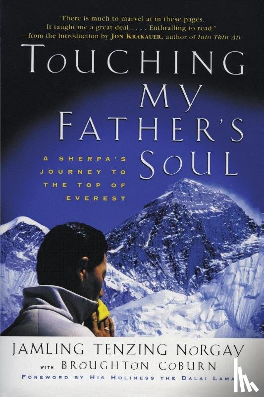 Norgay, Jamling Tenzing - Touching My Father's Soul