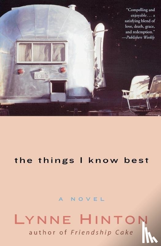 Hinton, Lynne - The Things I Know Best
