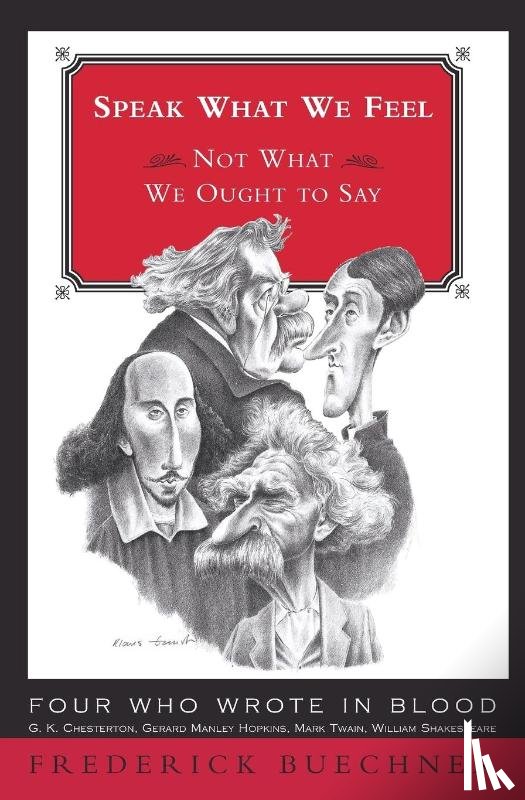 Buechner, Frederick - Speak What We Feel