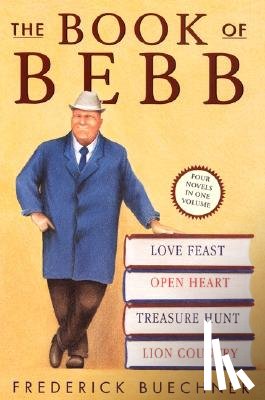 Buechner, Frederick - Book of Bebb, The