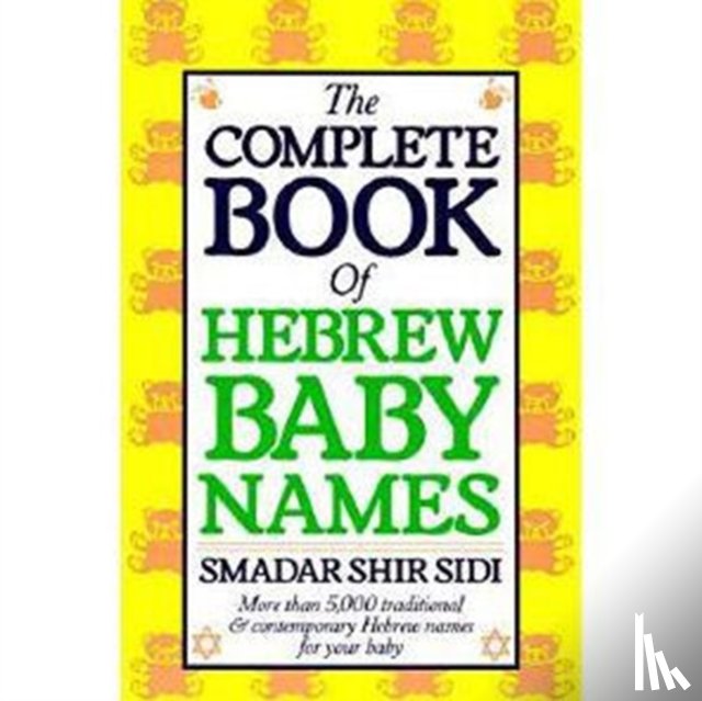 Sidi, Smadar S. - The Complete Book of Hebrew Baby Names