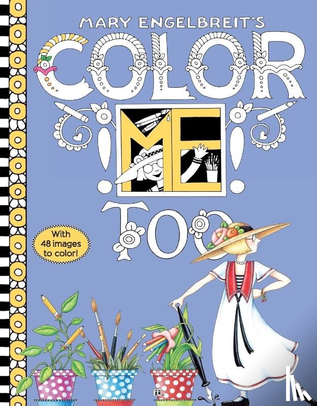 Engelbreit, Mary - Mary Engelbreit's Color ME Too Coloring Book