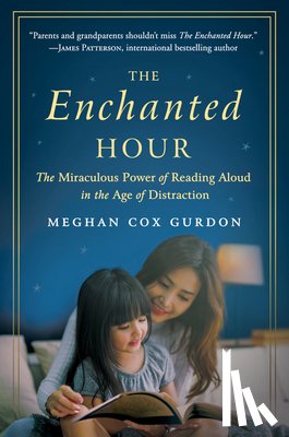 Gurdon, Meghan Cox - The Enchanted Hour
