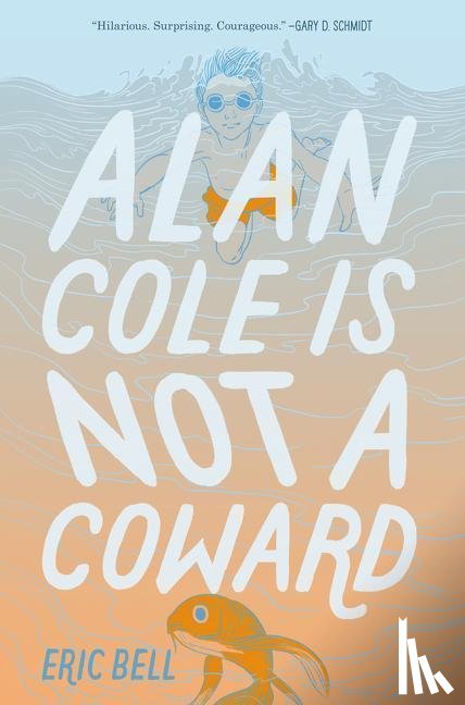 Bell, Eric - Alan Cole Is Not a Coward