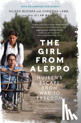 Mustafa, Nujeen, Lamb, Christina - The Girl from Aleppo