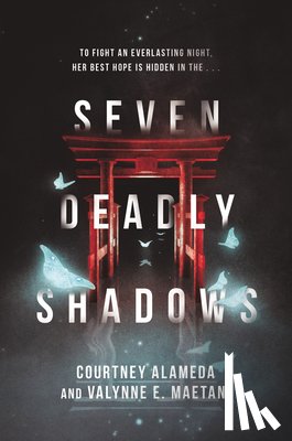 Alameda, Courtney, Maetani, Valynne E. - Seven Deadly Shadows