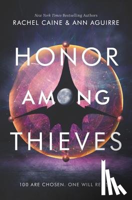 Caine, Rachel, Aguirre, Ann - Honor Among Thieves
