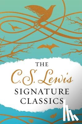 Lewis, C. S. - C S LEWIS SIGNATURE CLASSICS (