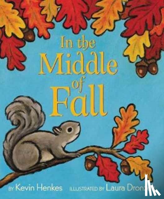 Henkes, Kevin - In the Middle of Fall