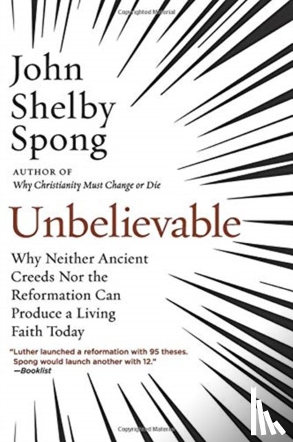 Spong, John Shelby - Unbelievable