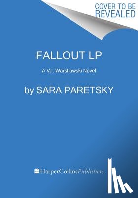 Paretsky, Sara - Fallout LP