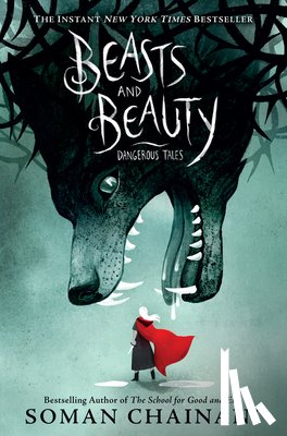 Chainani, Soman - Beasts and Beauty