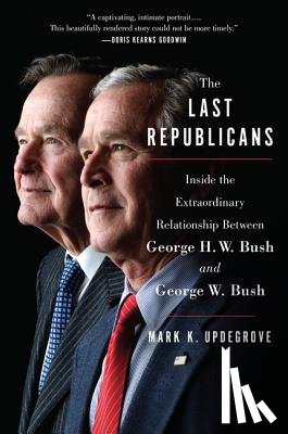 Updegrove, Mark K. - The Last Republicans
