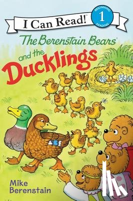 Berenstain, Mike - The Berenstain Bears and the Ducklings