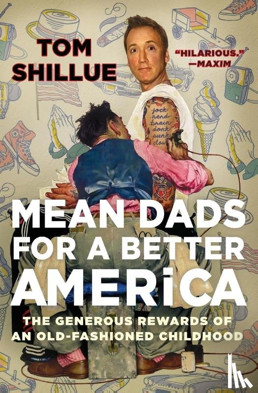 Shillue, Tom - Mean Dads for a Better America