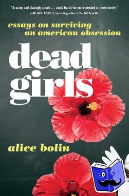 Bolin, Alice - Dead Girls