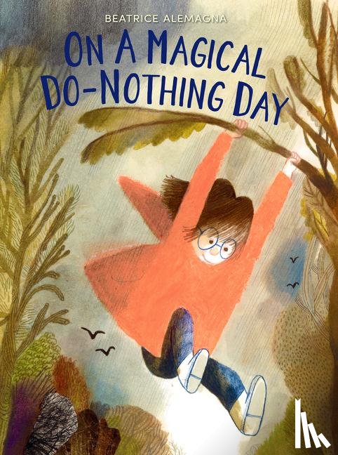 Alemagna, Beatrice - Alemagna, B: On a Magical Do-Nothing Day