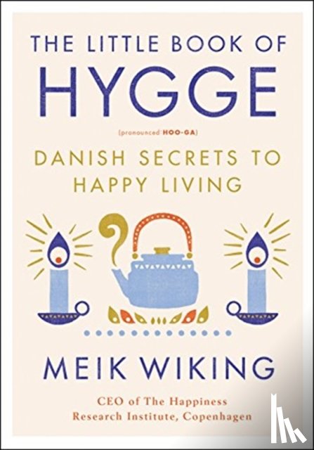 Wiking, Meik - The Little Book of Hygge