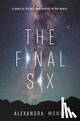Monir, Alexandra - The Final Six