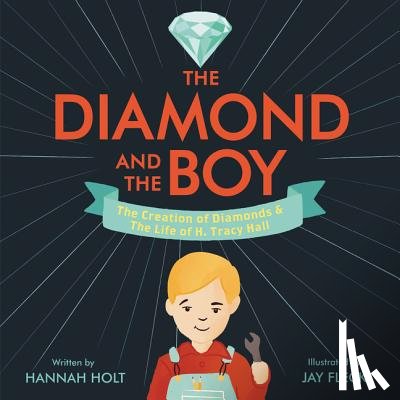 Holt, Hannah - The Diamond and the Boy